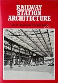 Book cover of Railway Station Architecture  by LLOYD, David & INSALL, Donald 